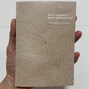 Do-It-Yourself Bukit Brown Tour: A Pocket Guide by the People
